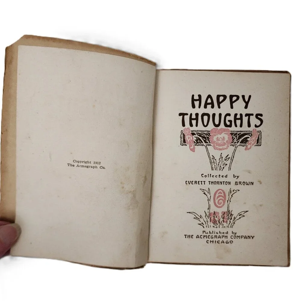 Happy Thoughts 1912 Chapbook Binding by Everett Thornton Brown 1st Ed
